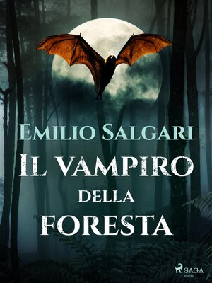 cover image of Il vampiro della foresta